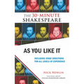 As You Like It: Including Stage Directions for All Levels of Experience
