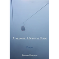Avalanche: A Survival Guide