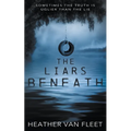 The Liars Beneath: A YA Romantic Suspense Novel