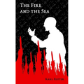 The Fire and the Sea