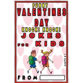 Funny Valentine's Knock Knock JOKES FOR KIDS: 150 Valentine's Day Jokes For Children