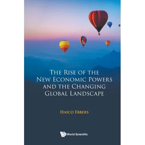 Rise of the New Eco Powers & the Changing Global Landscape
