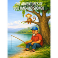 The Adventures of Old Jang and Soongo