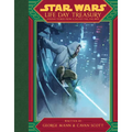 Star Wars: Life Day Treasury: Holiday Stories from a Galaxy Far, Far Away
