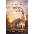 Redeemed, Purified, and Peculiar