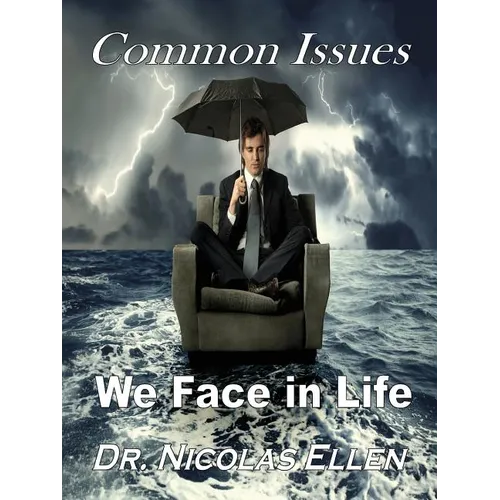 Common Issues We Face in Life