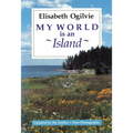 My World Is An Island (Gay's Island, Maine)