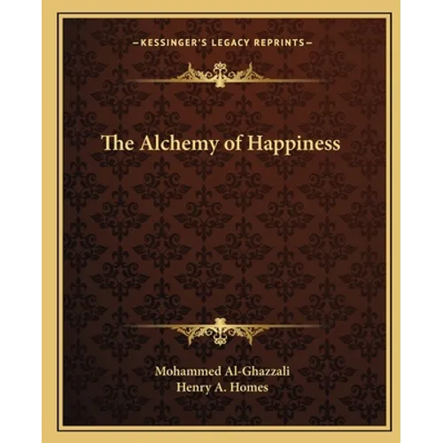 The Alchemy of Happiness