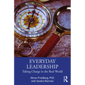 Everyday Leadership: Taking Charge in the Real World