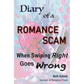 Diary of a Romance Scam: When Swiping Right Goes Wrong