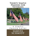 Thirty Simple Prayers for Veterans