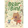Bear and Bird: The Stick and Other Stories
