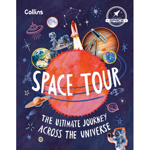 Space Tour: The Ultimate Journey Across the Universe