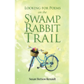 Looking for Poems on the Swamp Rabbit Trail
