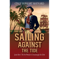 Sailing Against the Tide