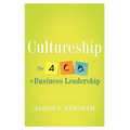 Cultureship: The ABCs of Business Leadership
