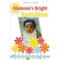 Mommie's Bright Sunshine