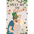 Meet Me on St. Patrick's Day: A contemporary romance novel