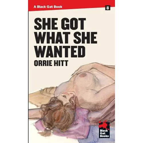 She Got What She Wanted