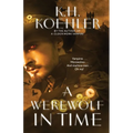 A Werewolf in Time: A Clockwork Vampire #2