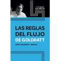Las Reglas Del Flujo De Goldratt