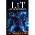 LiT Part 5 - Darkness Comes (hardback edition)