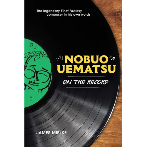 Nobuo Uematsu: On the Record