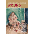 Schein's Common Sense Wound Care Management