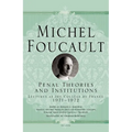 Penal Theories and Institutions: Lectures at the Collège de France