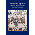 Liber de Coquina - The Book of Good Cooking