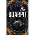 The BOARPIT: A Dark Mafia Reverse Harem Romance