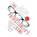 The Predictioneer's Game: Using the Logic of Brazen Self-Interest to See and Shape the Future