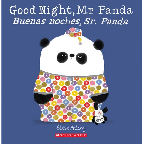 Good Night, Mr. Panda / Buenas Noches, Sr. Panda (Scholastic Bilingual)