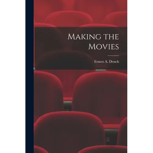 Making the Movies