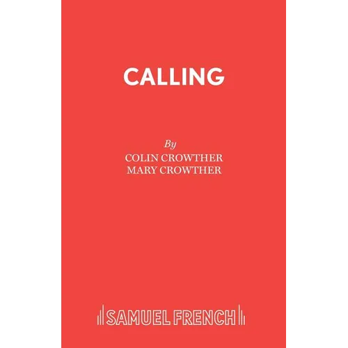 Calling: A Comedy in One Act