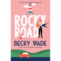 Rocky Road: A Sweet "Fake Relationship" Romance