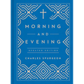 Morning and Evening: Updated Language Edition (an Updated, Modern-Language Edition with Two Daily Devotionals Per Day)
