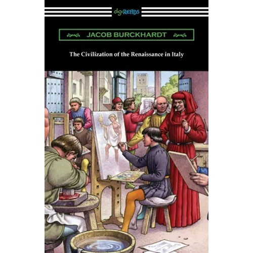 The Civilization of the Renaissance in Italy