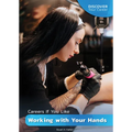 Careers If You Like Working with Your Hands