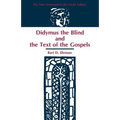 Didymus the Blind and the Text of the Gospels