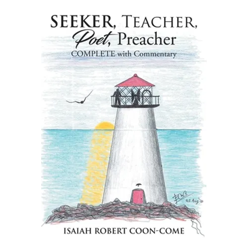 Seeker, Teacher, Poet, Preacher