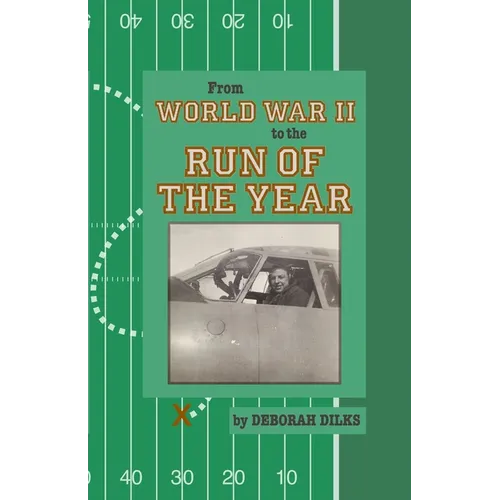 From World War II to the Run of the Year
