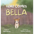 Here Comes Bella