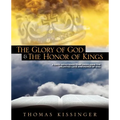 The Glory Of God And The Honor Of Kings