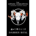 The Satanic Narratives: A Modern Satanic Bible