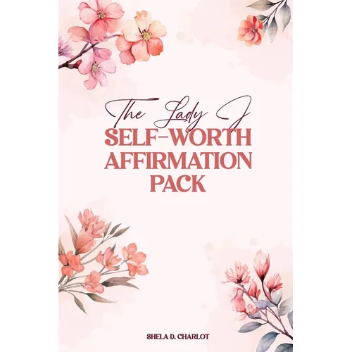 The Lady J Self-Worth Affirmation Pack