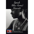 Speak (Khu-luma) Siswati: Learn to Speak Siswati for Beginners