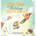 The Day the Holidays Blew Away