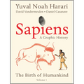 Sapiens: A Graphic History: The Birth of Humankind (Vol. 1)
