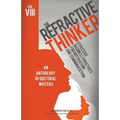 The Refractive Thinker(c): Vol VIII: Effective Business Practices for Motivation and Communication